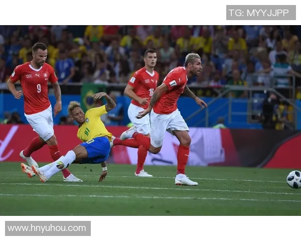 优酷独家回放巴西对瑞士精彩比赛全程回顾与分析