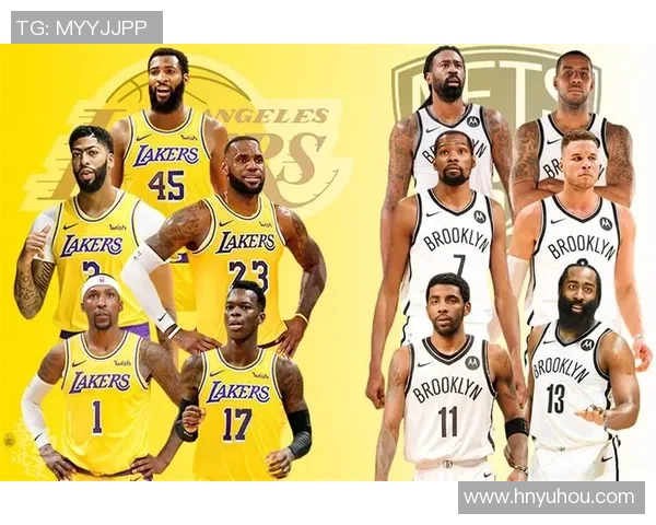 NBA篮网与湖人精彩对决全程回顾与赛后分析